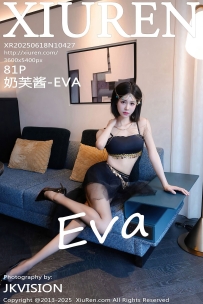 【XiuRen-秀人网】2025.06.18 No.10427 奶芙酱 EVA [81P-1.03GB]